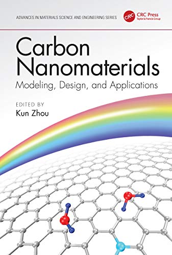 Carbon Nanomaterials Modeling, Design, and Applications Modeling, Design, and  [Hardcover]