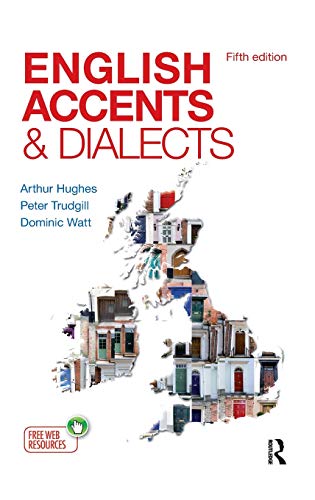 English Accents and Dialects An Introduction to Social and Regional Varieties o [Hardcover]