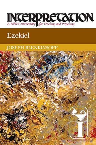 Ezekiel (interpretation A Bible Commentary For Teaching And Preaching) (interpr [Paperback]