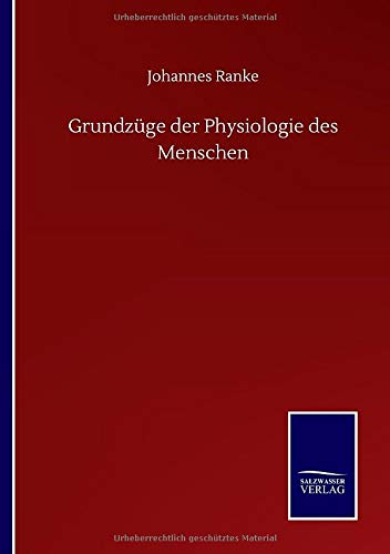 Grundzuge Der Physiologie Des Menschen