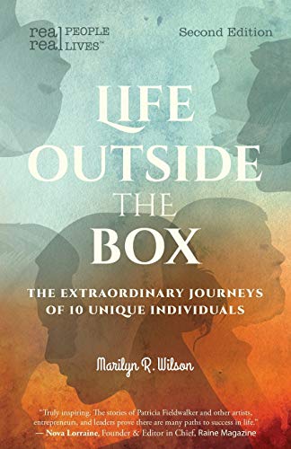 Life Outside The Box The Extraordinary Journeys Of 10 Unique Individuals, Secon [Paperback]