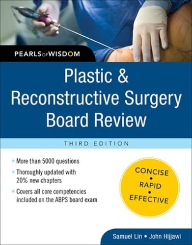 Plastic and Reconstructive Surgery Board Revie Pearls of Wisdom, Third Edition [Paperback]