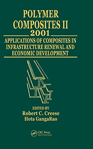 Polymer Composites II Composites Applications in Infrastructure Reneal and Eco [Hardcover]