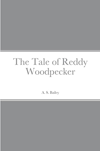 Tale Of Reddy Woodpecker