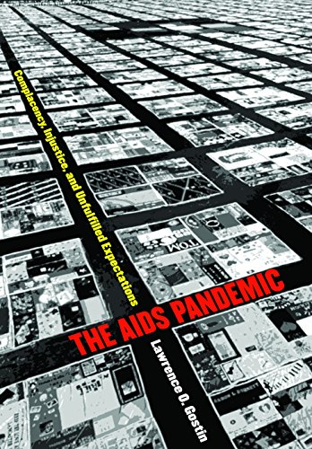 The Aids Pandemic Complacency, Injustice, And Unfulfilled Expectations (studies [Paperback]