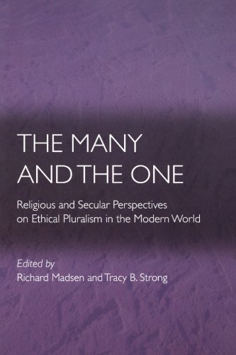 The Many and the One Religious and Secular Perspectives on Ethical Pluralism in [Paperback]