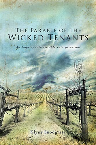 The Parable Of The Wicked Tenants An Inquiry Into Parable Interpretation (isse [Paperback]