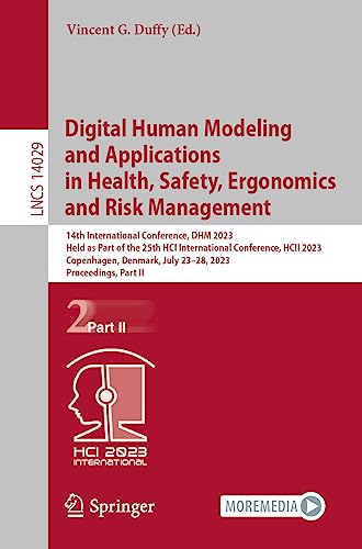 Digital Human Modeling and Applications in Health, Safety, Ergonomics and Risk M [Paperback]