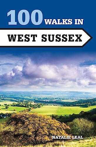 100 Walks in West Sussex [Paperback]