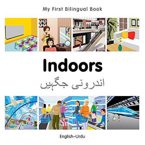 My First Bilingual BookIndoors (EnglishUrdu) [Board book]