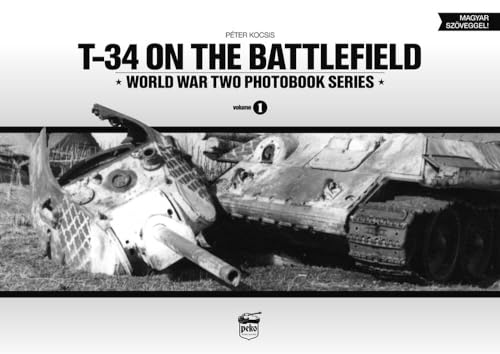 T-34 on the Battlefield [Hardcover]