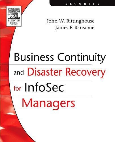 Business Continuity and Disaster Recovery for InfoSec Managers [Paperback]