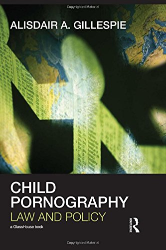 Child Pornography La and Policy [Hardcover]