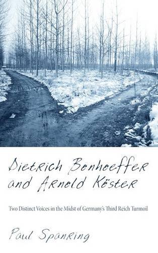 Dietrich Bonhoeffer And Arnold Kvster [Hardcover]