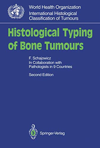 Histological Typing of Bone Tumours [Paperback]