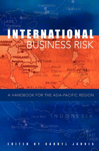 International Business Risk A Handbook for the Asia-Pacific Region [Hardcover]