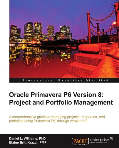 Oracle Primavera P6 Version 8 Project And Portfolio Management [Paperback]