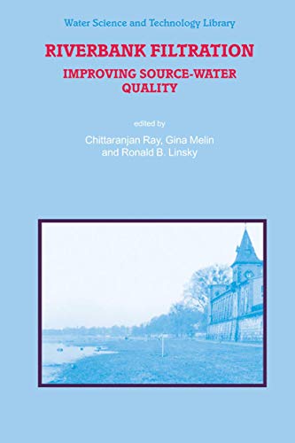 Riverbank Filtration: Improving Source-Water Quality [Paperback]