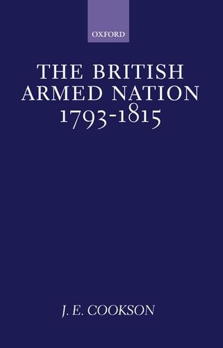 The British Armed Nation, 1793-1815 [Hardcover]