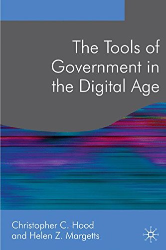 The Tools of Government in the Digital Age [Hardcover]