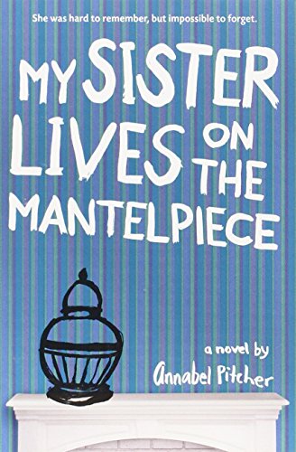 My Sister Lives on the Mantelpiece [Paperback]