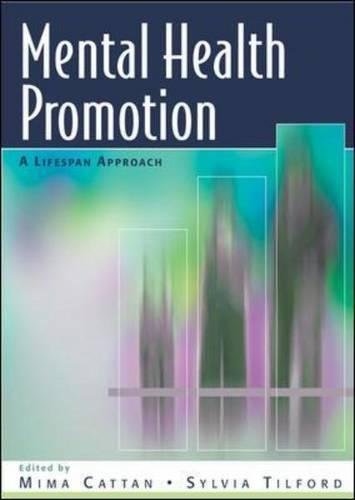 Mental Health Promotion A Lifespan Approach [Paperback]