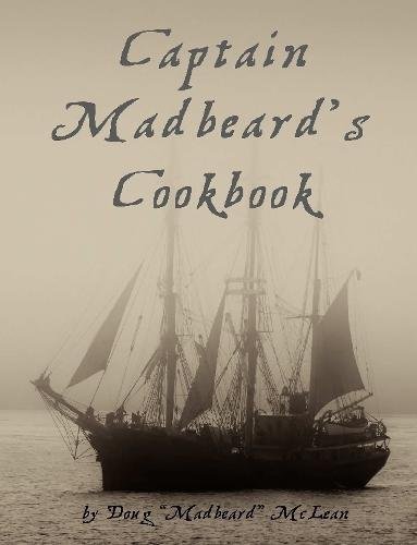 Captain Madbeard's Cookbook [Paperback]