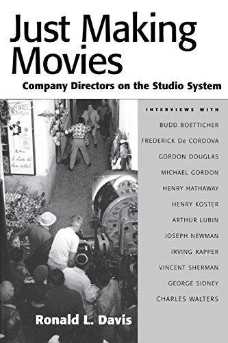 Just Making Movies Company Directors On The Studio System [Paperback]