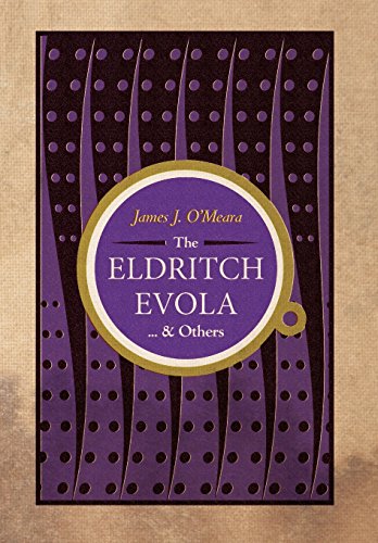 The Eldritch Evola And Others [Hardcover]