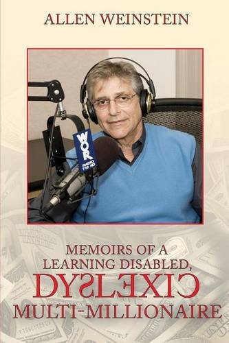 Memoirs Of A Learning Disabled, Dyslexic Millionaire [Paperback]