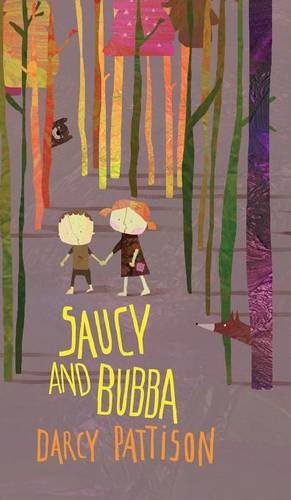 Saucy And Bubba A Hansel And Gretel Tale [Hardcover]