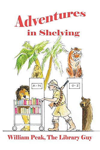 Adventures In Shelving [Paperback]