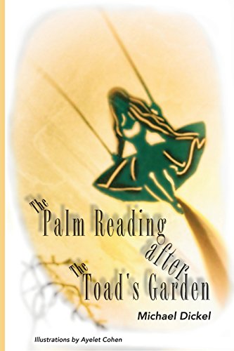 The Palm Reading After The Toad's Garden [Paperback]