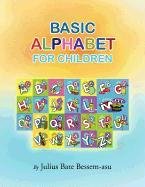 Basic Alphabet for Children [Paperback]