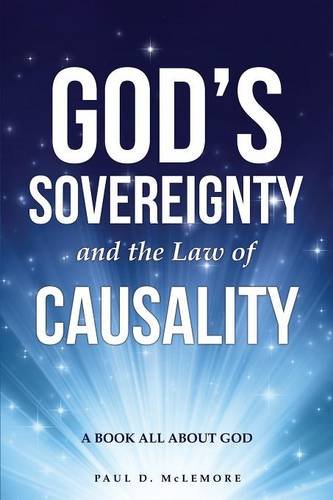 God's Sovereignty And The La Of Causality [Paperback]