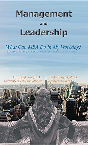 Management and Leadership  What Can MBA Do in My Workday [Paperback]