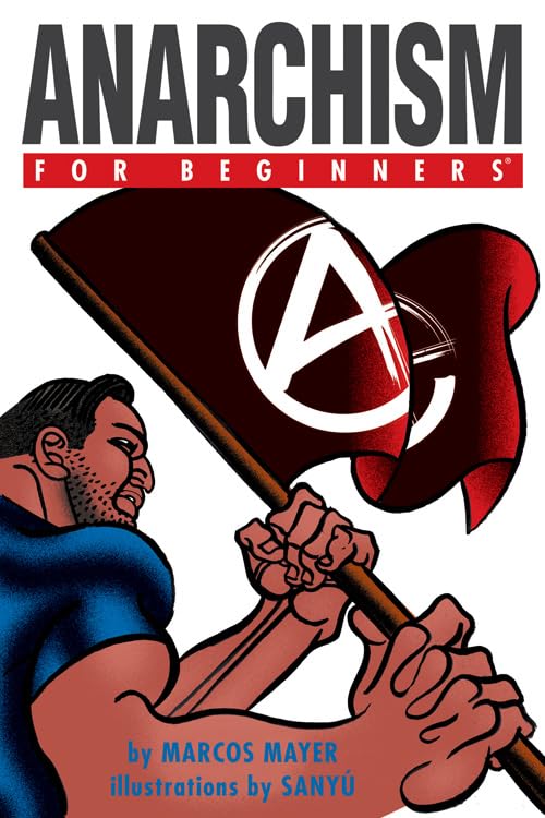 Anarchism For Beginners [Paperback]