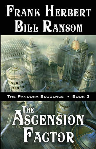 The Ascension Factor (pandora Sequence) (volume 3) [Paperback]