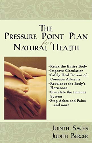 The Pressure Point Plan For Natural Health [Paperback]