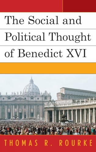 The Social and Political Thought of Benedict XVI [Hardcover]