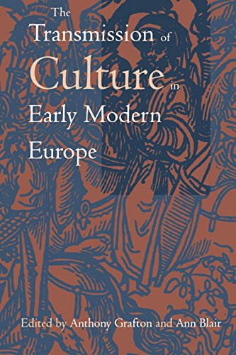 The Transmission of Culture in Early Modern Europe [Paperback]