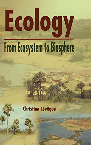 Ecology From Ecosystem to Biosphere [Hardcover]