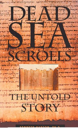 Dead Sea Scrolls: The Untold Story [Paperback]