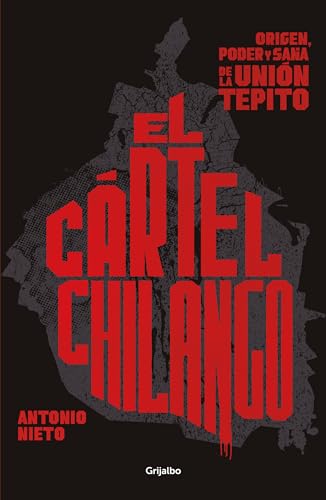 Cartel chilango / Chilango Cartel [Paperback]