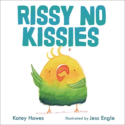 Rissy No Kissies                         [CLOTH               ]