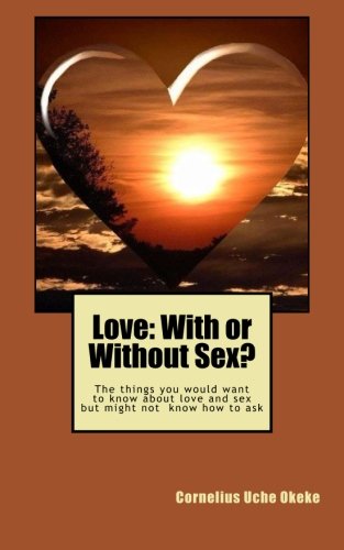 Love With Or Without Sex [Paperback]