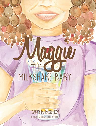 Maggie The Milkshake Baby [Hardcover]