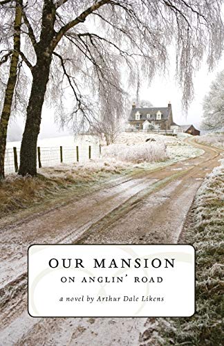 Our Mansion On Anglin' Road [Paperback]