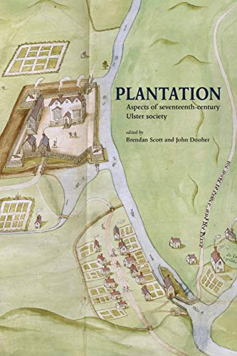 Plantation - Aspects Of Seventeenth-Century Ulster Society [Paperback]