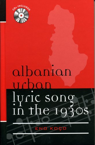 Albanian Urban Lyric Song in the 1930s [Mixed media product]